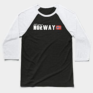 Wish I were in Norway Baseball T-Shirt